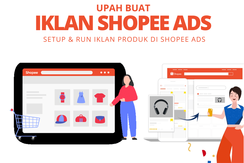 Upah Buat Shopee Ads